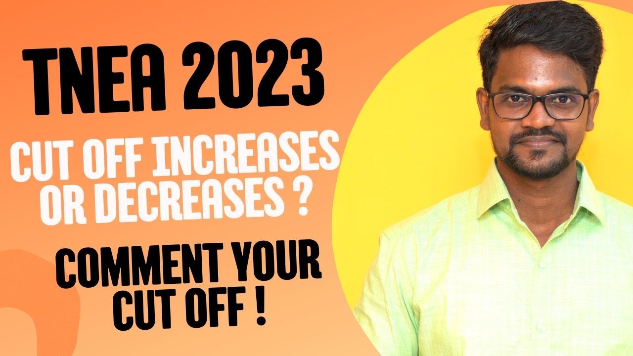 TNEA 2023|Cut Off|Increase or Decrease|Tamil|Muruga MP#tnea2023#cutoff