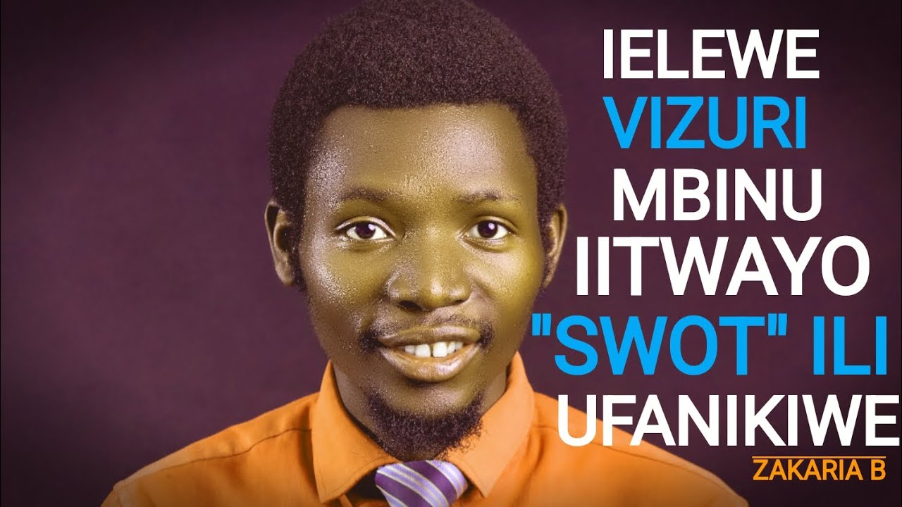 IELEWE VIZURI MBINU IITWAYO 