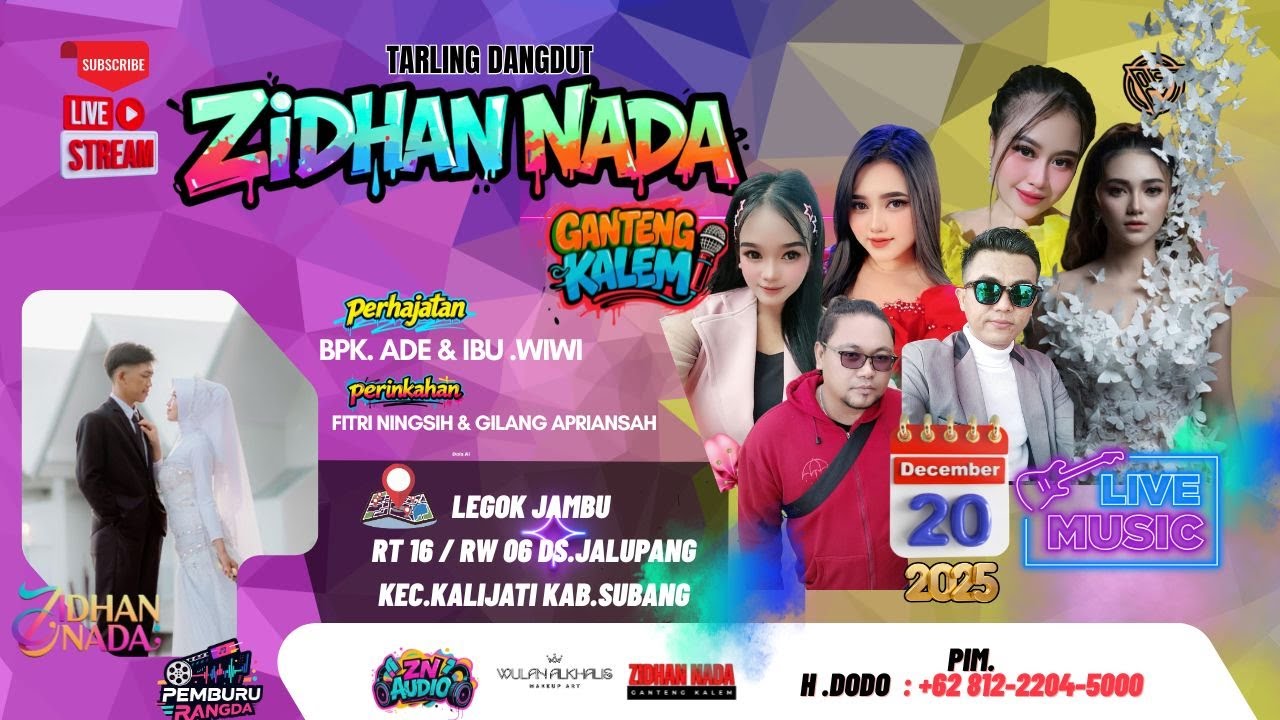 🔴LIVE STREAMIN ||  ZIDHAN NADA  HAPPY WEDDING FITRI NINGSIH & GILANG APRIANSAH || TGL 20 - 12 - 2025