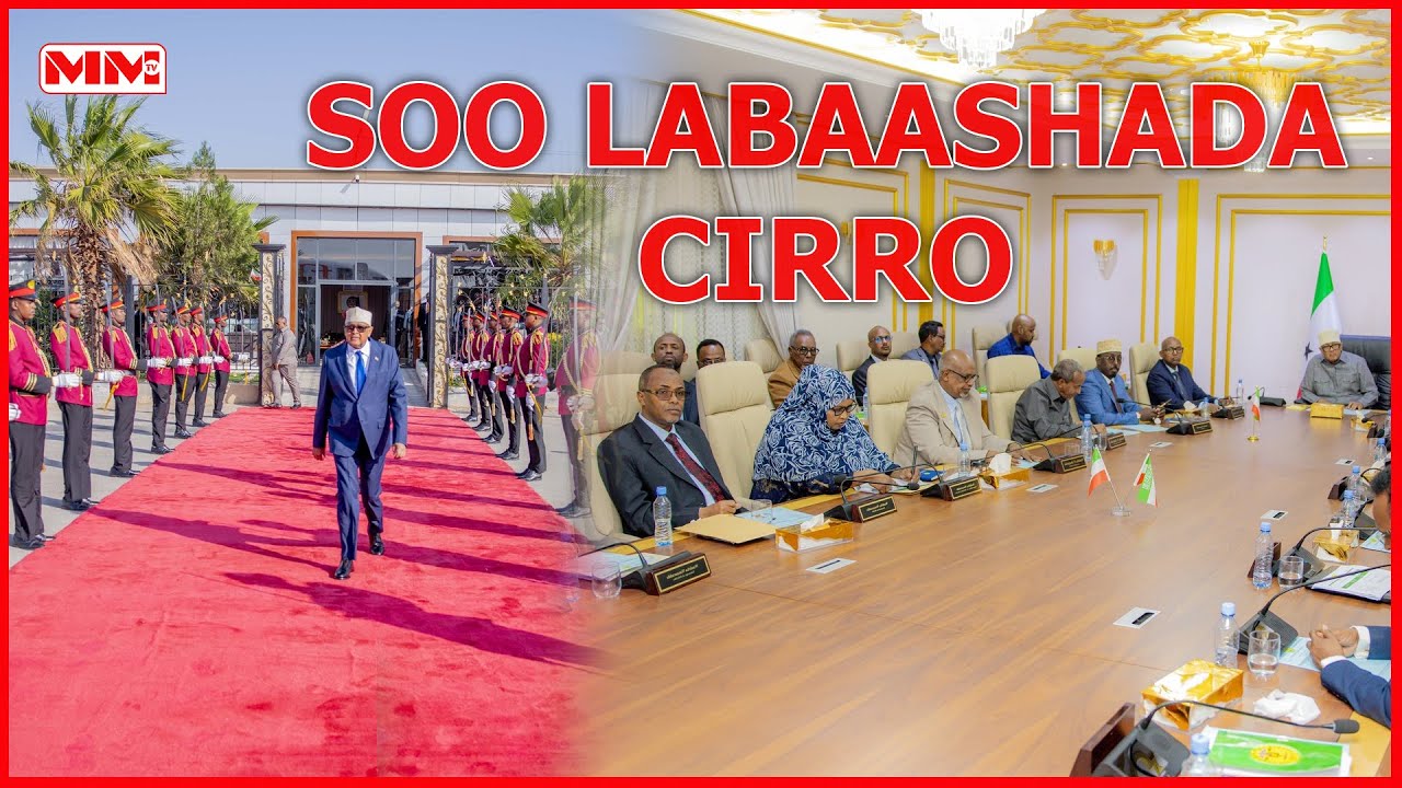 Soo laabashada Madaxweyne Cirro iyo Wasiirada oo la iskugu yeedhay