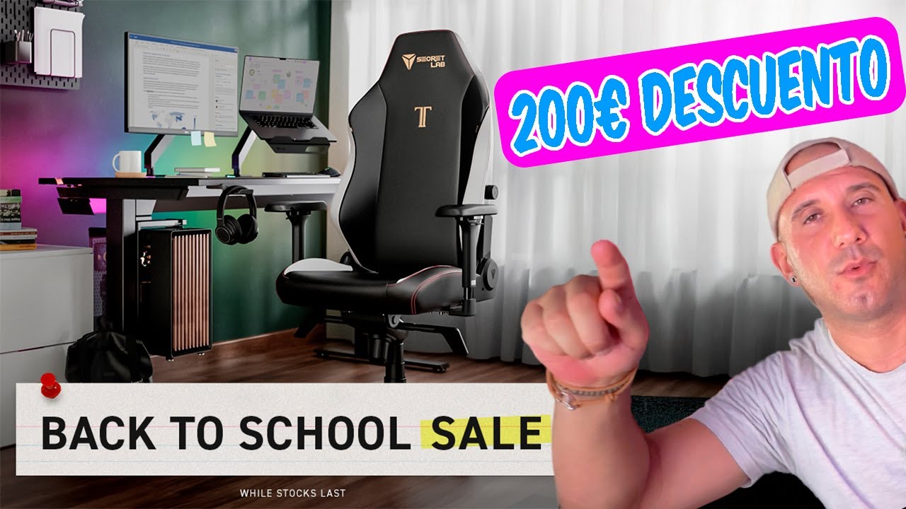 SECRETLAB 🎒REGRESO AL COLE📝 (💰DESCUENTOS de 50&euro; a 261&euro;) por @AlexisPrieto #alexisprietosillagamer
