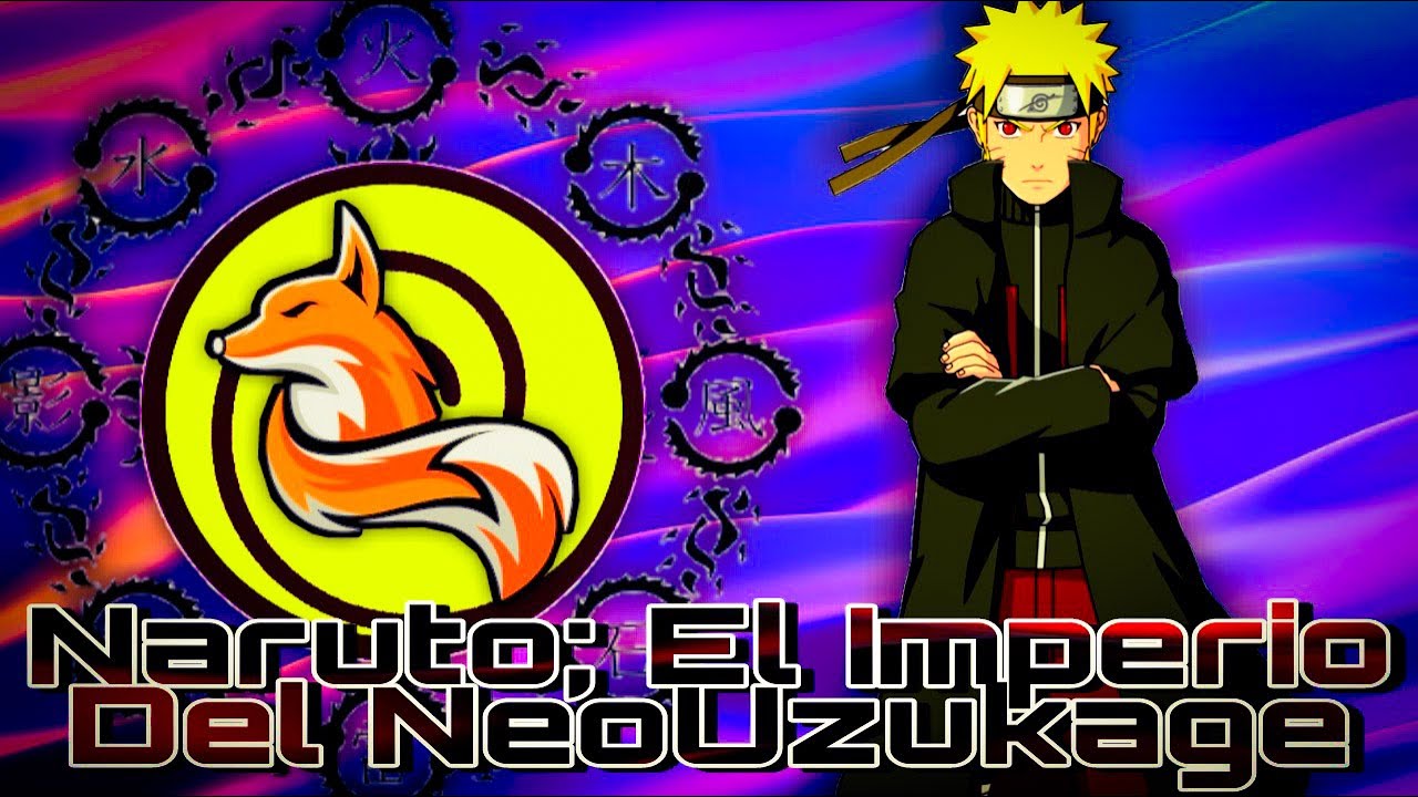 Naruto; El Imperio Del NeoUzukage cap 1 a 2