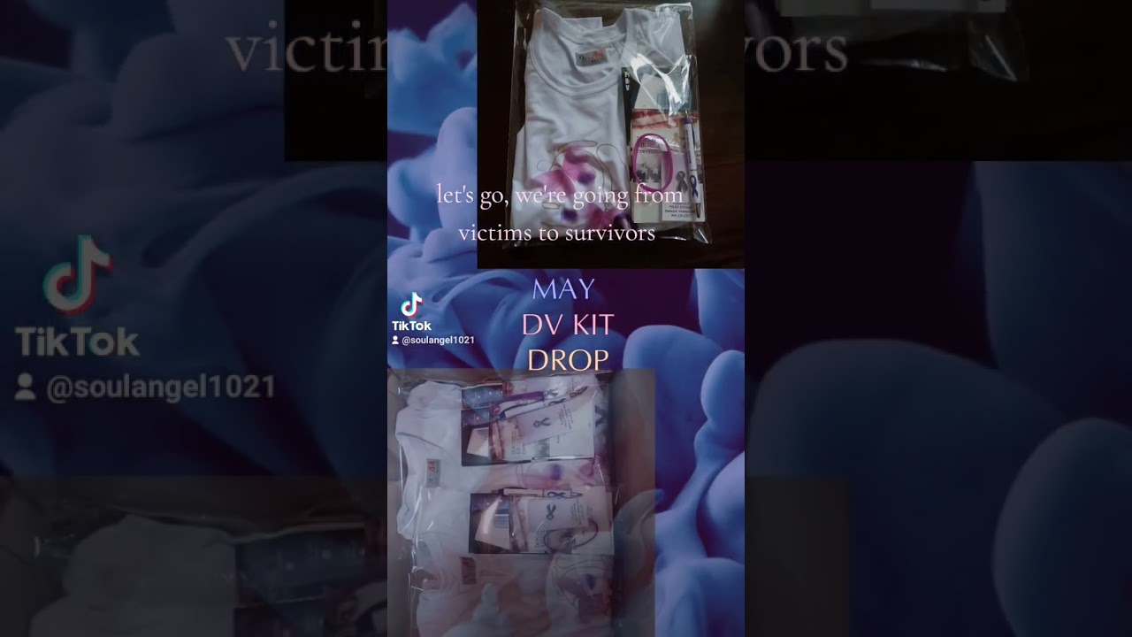 MAY 2024 DV KIT DROP ##fromvictimtosurvivor