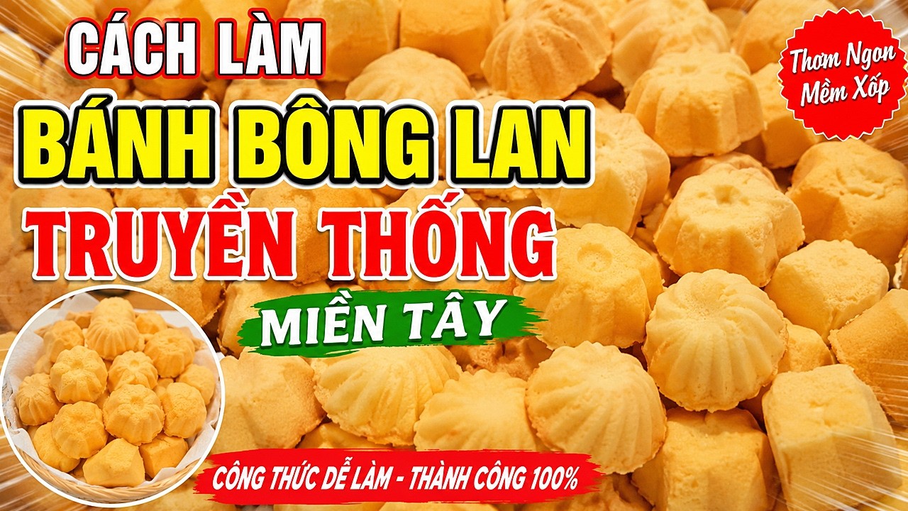 Cách Nướng Bánh Bông Lan Truyền Thống Miền Tây | Món Ăn Vặt Ngon # 62