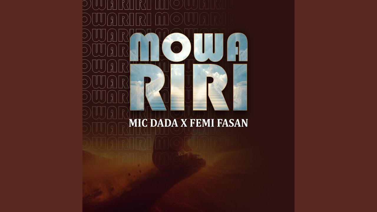 Mowariri (feat. Femi Fasan)