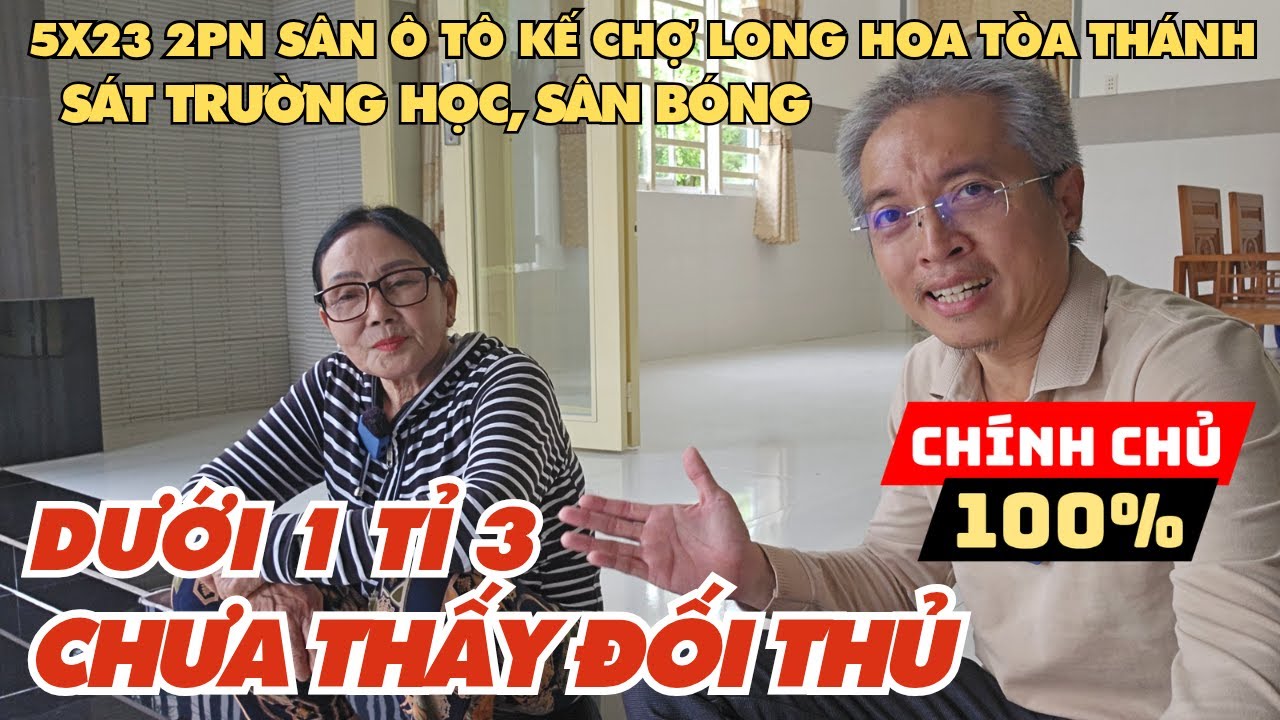 Nhà rất gần chợ Long Hoa Tòa Thánh Tây Ninh dưới 1 tỷ 3 đẹp ngoài mong đợi pháp lý rõ ràng