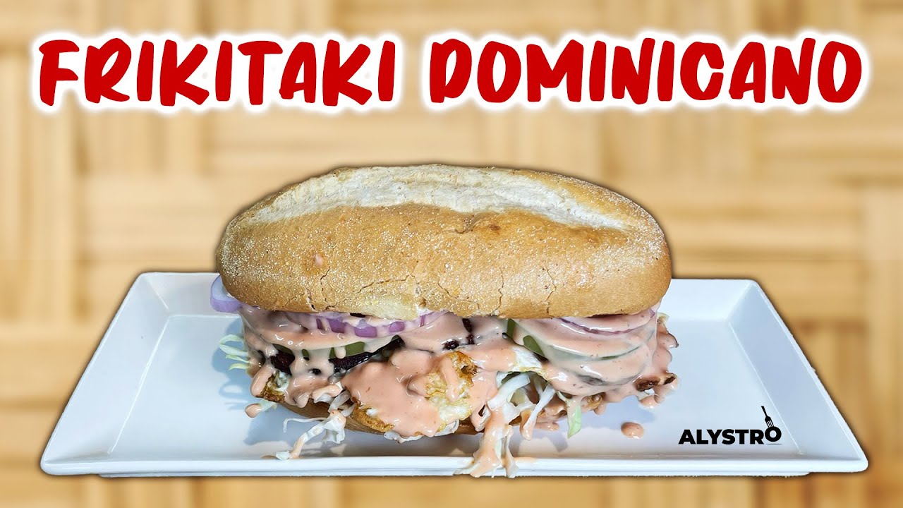 CÓMO HACER UN FRIKITAKI DOMINICANO AL ESTILO DE ALYSTRO FOOD 🔥