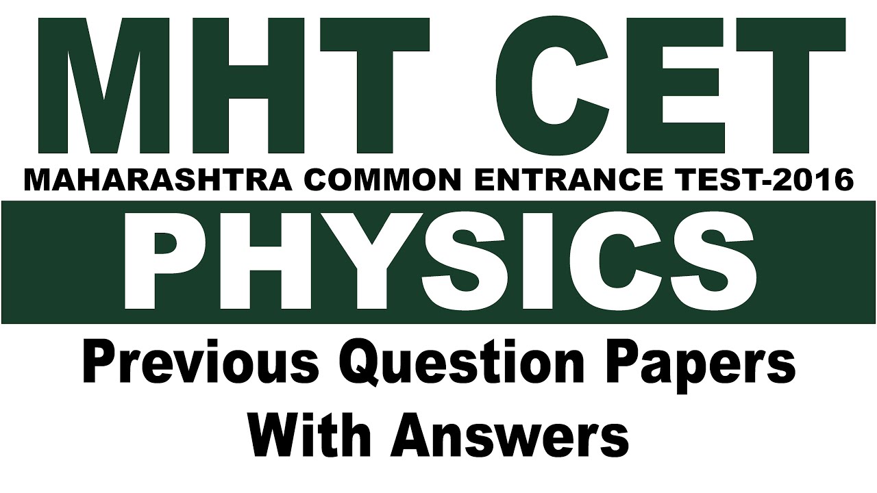 MHTCET 2016 PHYSICS Question Papers With Answers