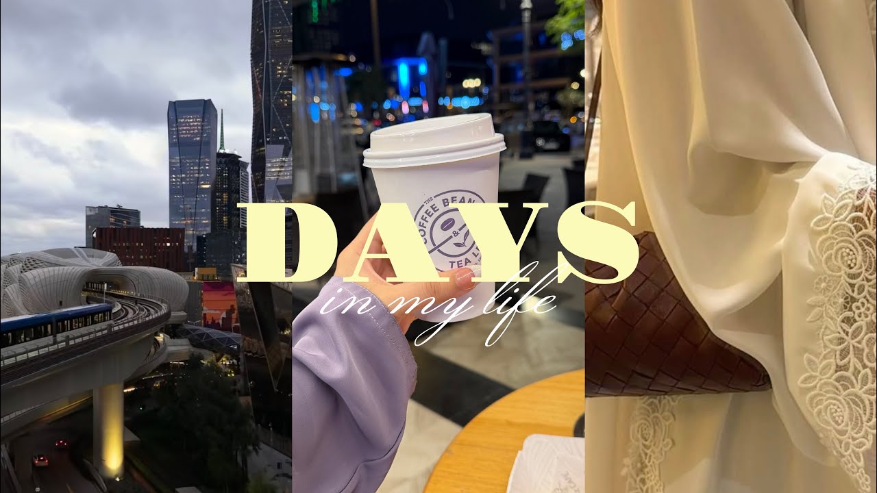 Days in my life in Saudia 💓 | Riyadh, Al khobar, traveling, trying new coffee, etc