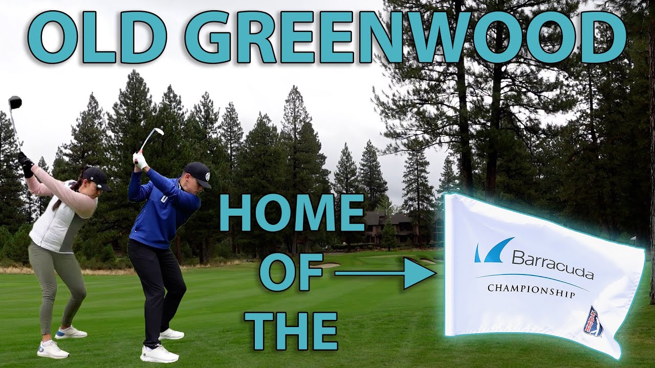 We played a PGA Tour Golf Course! Old Greenwood in Truckee, CA | Front 9