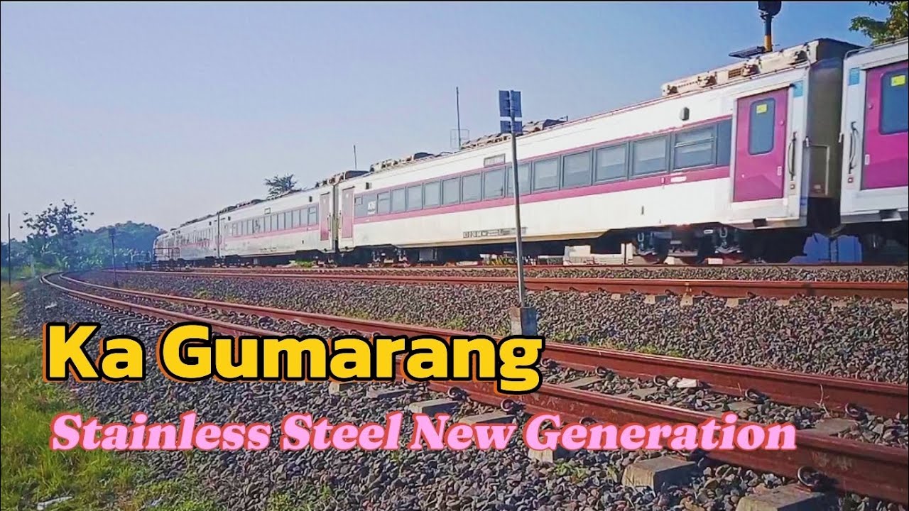 Era baru kereta api Gumarang Stainless Steel New Generation!! 