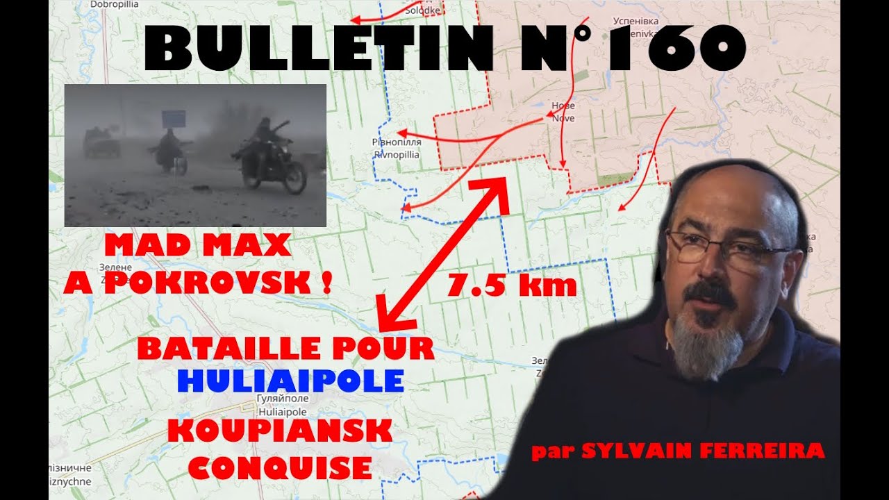 Ukraine : Pokrovsk, Koupiansk conquises (Veille Strat&eacute;gique, bulletin n&deg;160)