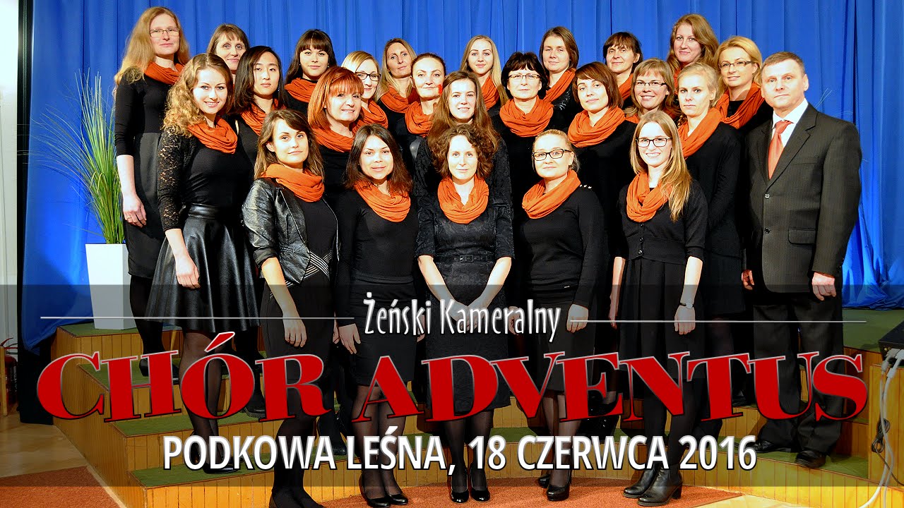 Żeński Chór Kameralny ADVENTUS (koncert)