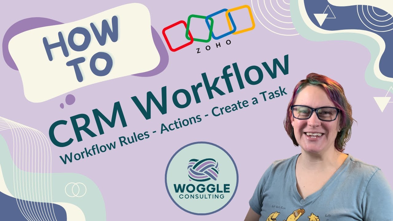 Zoho CRM - Workflow Rules - Actions - Create a Task