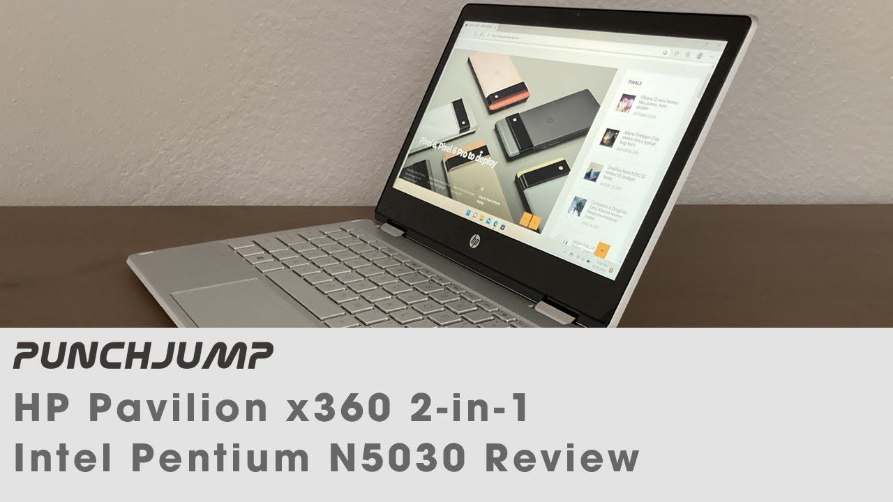 HP Pavilion x360 11.6-inch Intel Pentium Silver N5030 Touchscreen Laptop Review