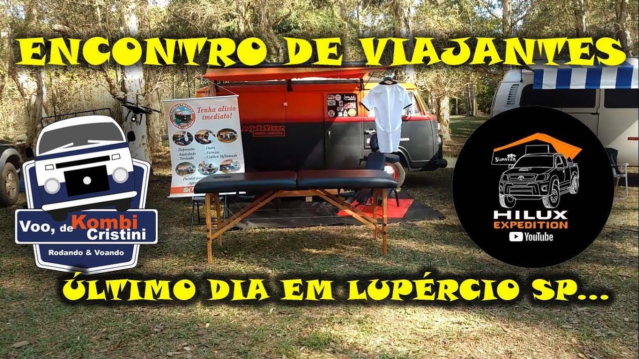 ENCONTRO DE VIAJANTES EM lUP&Eacute;RCIO SP CONTINUA&Ccedil;&Atilde;O   V&Iacute;DEO #52