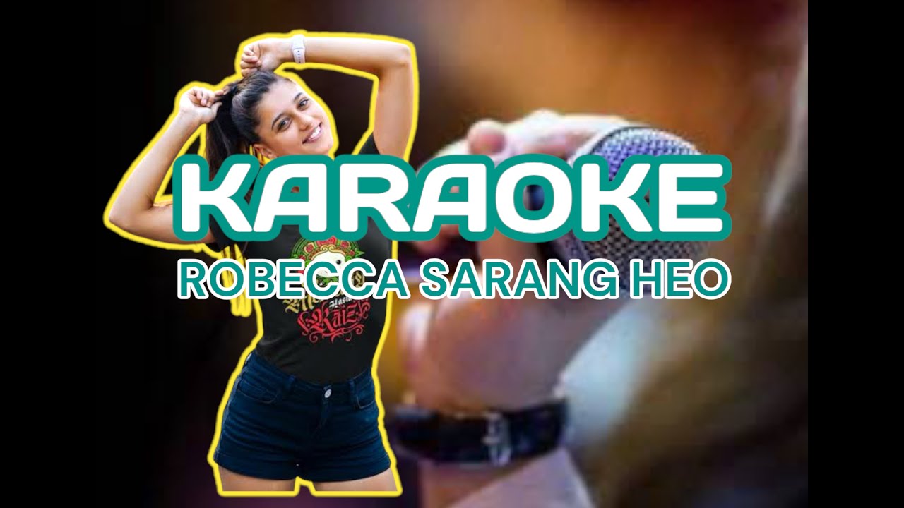 Karaoke ROBECCA Sarang Heo by @NitimurRecords