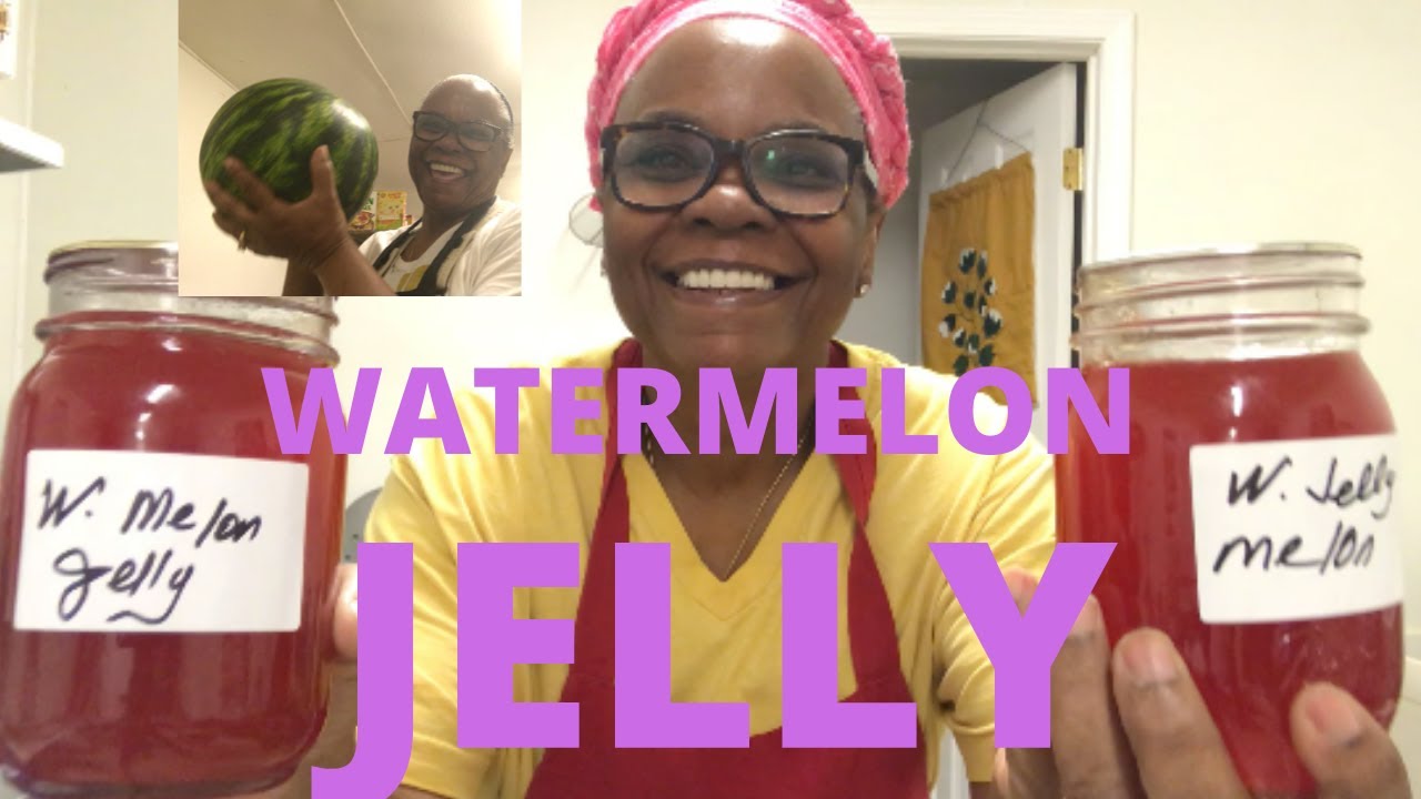 How To CAN Watermelon  JELLY
