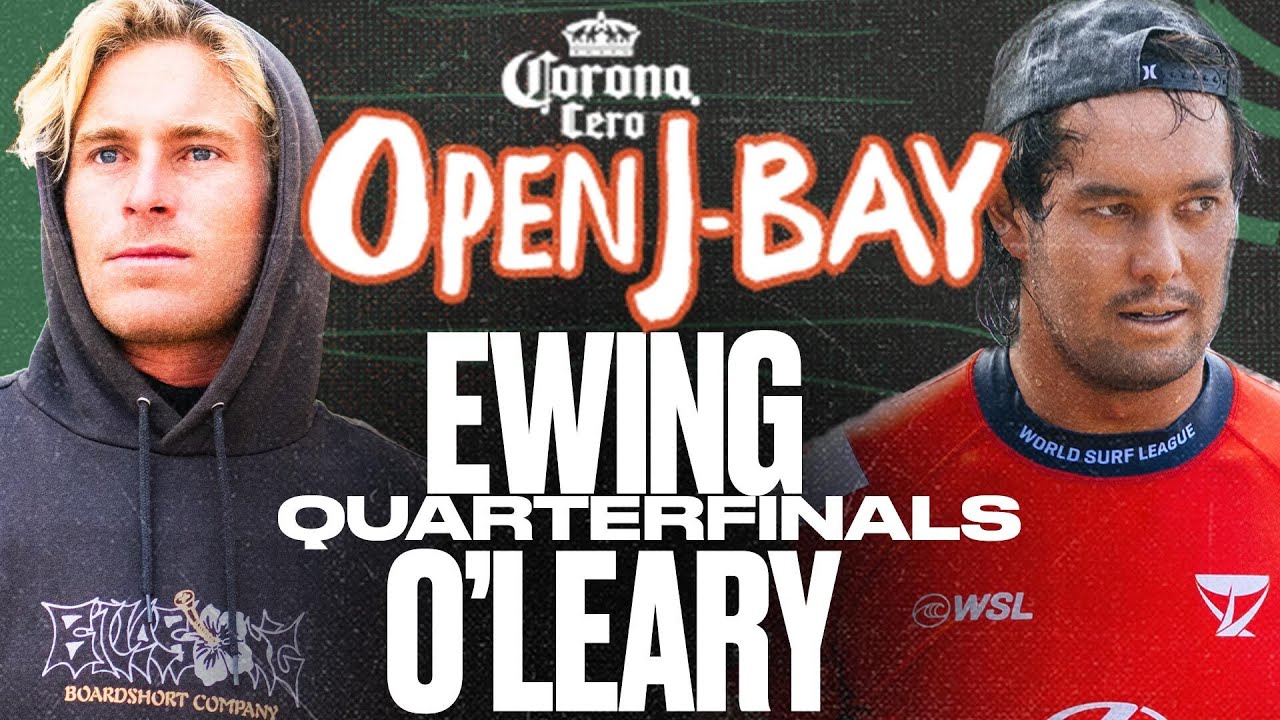 Connor O'Leary vs Ethan Ewing I Corona Cero Open J-Bay 2025 - Quarterfinals