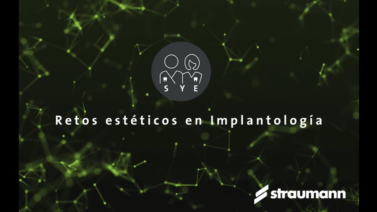 Retos estéticos en implantología - Dr Sergio Tachiquín