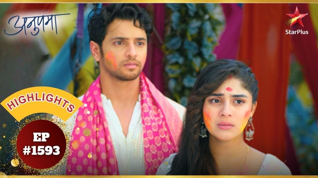 Prem और Rahi ने Kothari House छोड़ दिया! | Ep.1593 | Highlights | Anupama | Mon-Sun | 10PM