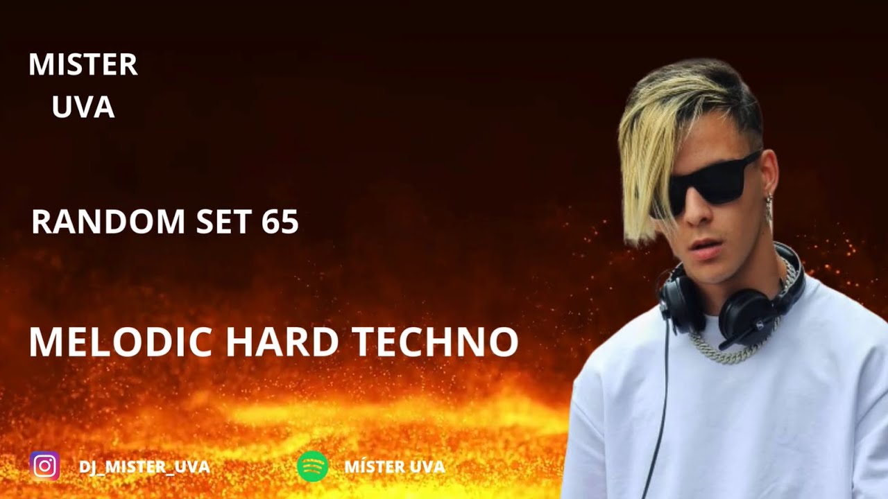 MELODIC HARD TECHNO | RANDOM SET 65 | MÍSTER UVA