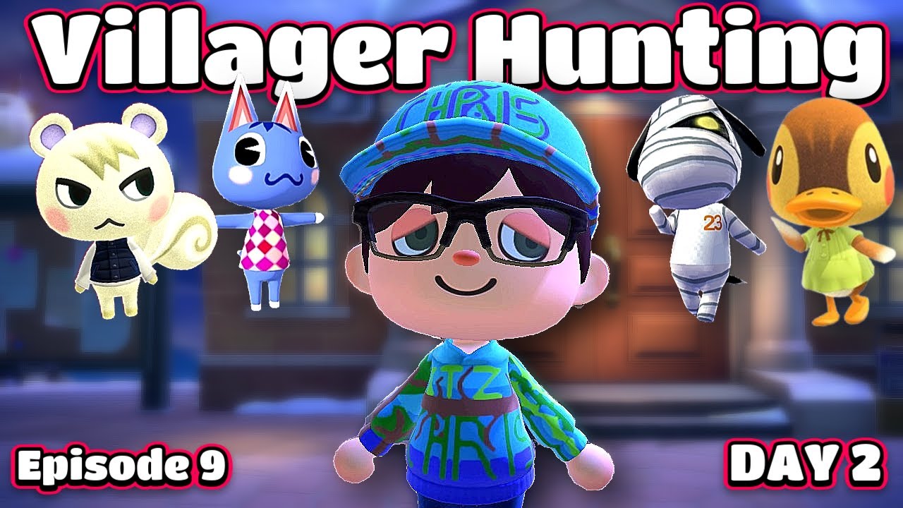 Animal Crossing: New Horizons - Villager Hunting - Episode 9 - DAY 2  (Switch 2)