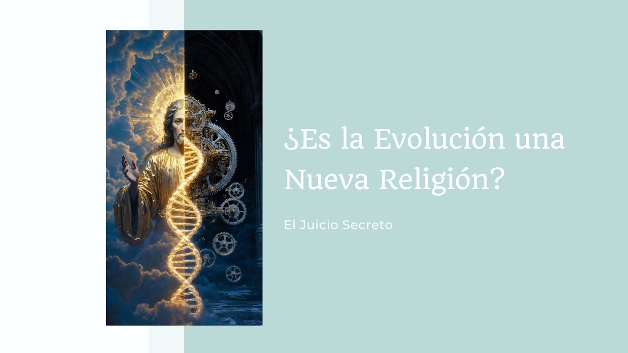 ¿Es la Evolución una Nueva Religión? El Juicio que Todo Católico Debe Conocer
