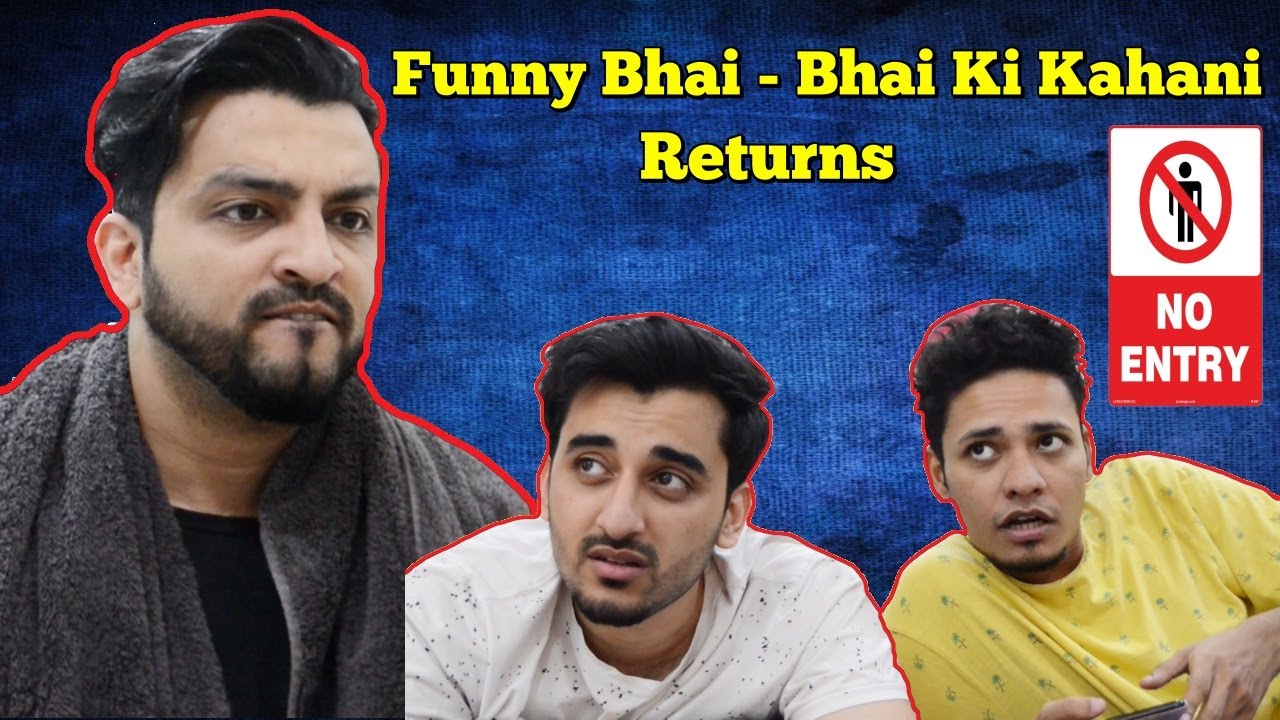 Funny Bhai Bhai Ki Kahani Returns | The Baigan Vines
