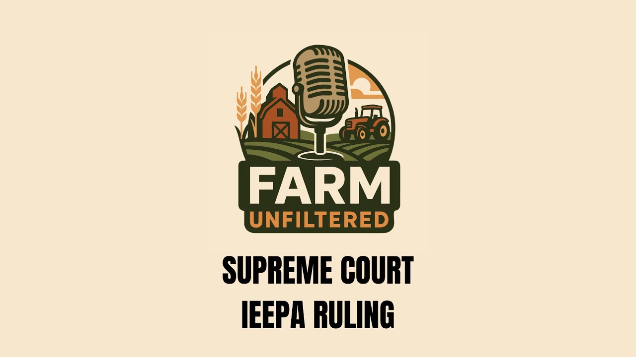 Supreme Court Blocks Emergency Tariffs on FARM Unfiltered - February 20, 2026