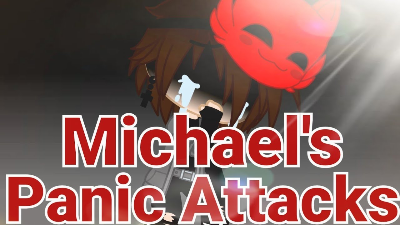 Michael's Panic Attack (Past William Afton and Michael Afton) Inspo: @GreenDevilss(FIRST VIDEO!)