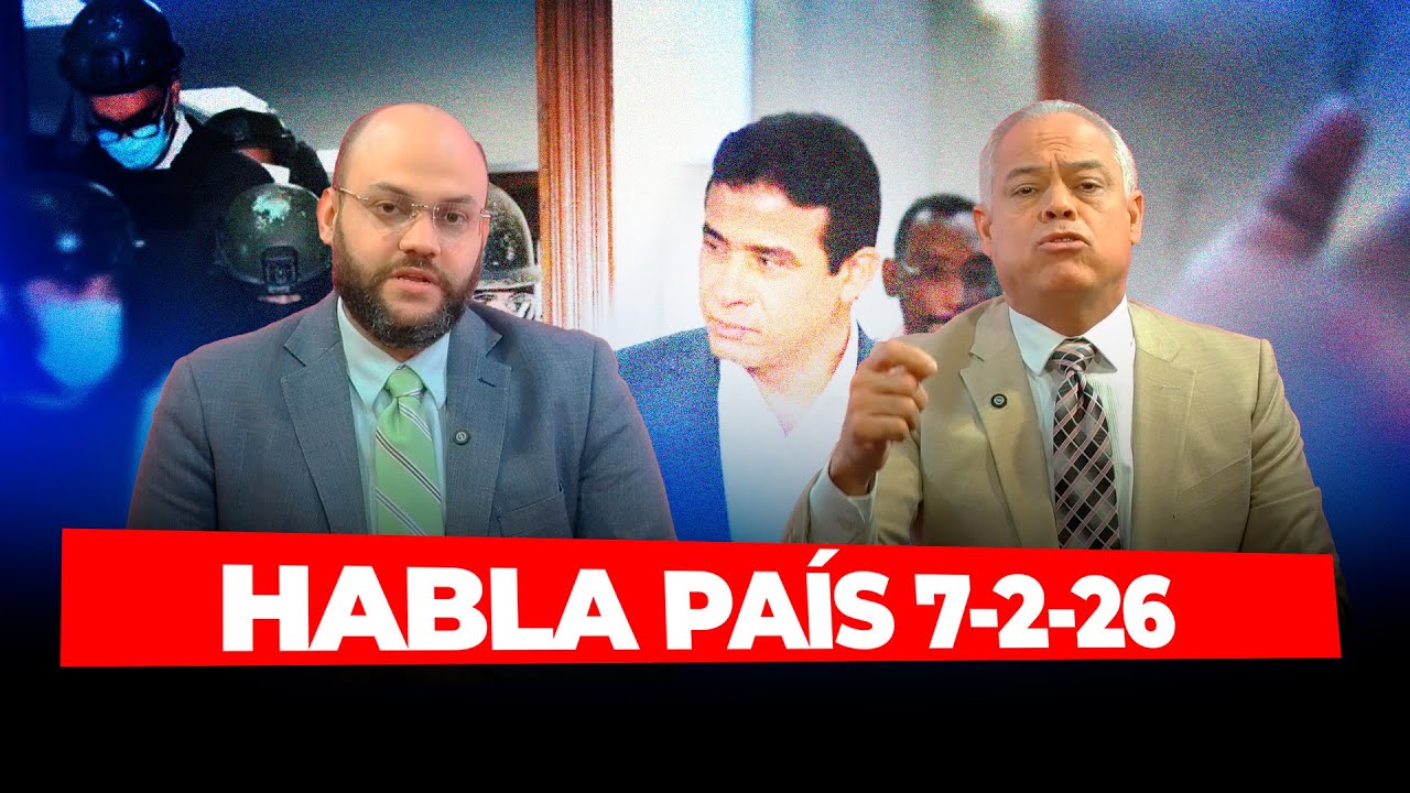 Programa Habla País 7/2/26