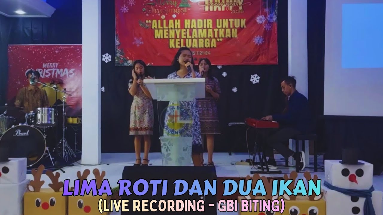 LIMA ROTI DAN DUA IKAN | Live Recording by GBI Biting
