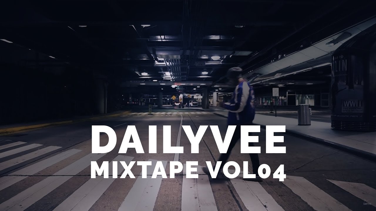 DailyVee Mixtape VOL 04 hiphop