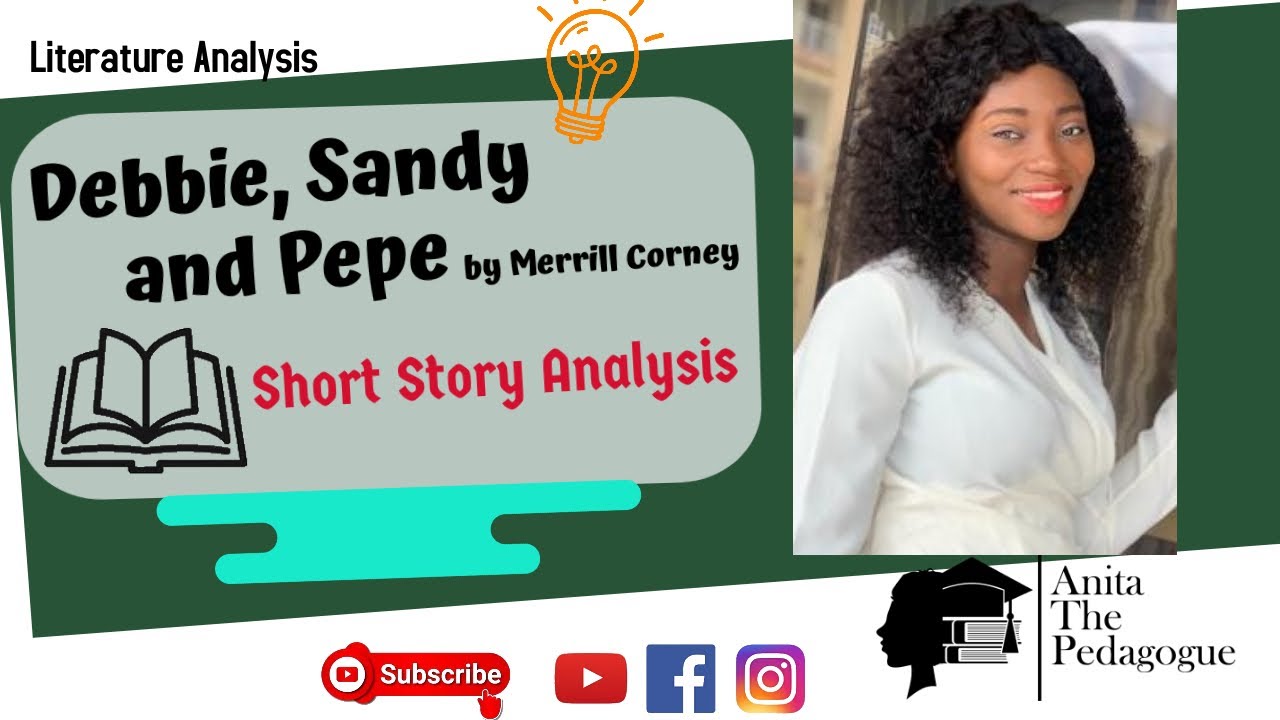 Debbie, Sandy and Pepe Prose Analysis
