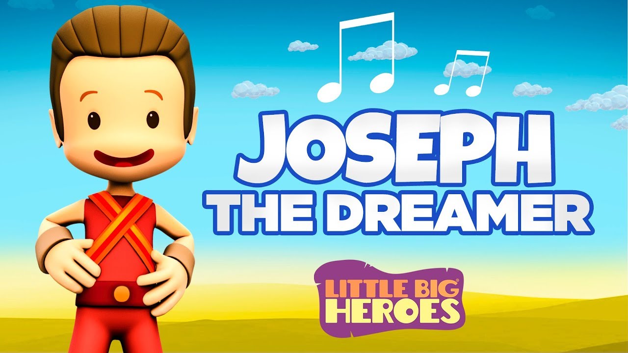 Joseph The Dreamer &ndash; Christian songs for kids &ndash; Little Big Heroes