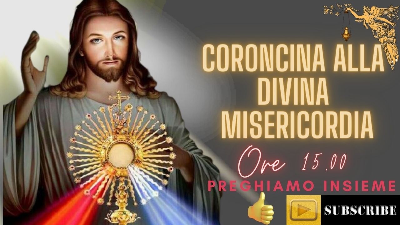 🔴CORONCINA ALLA DIVINA MISERICORDIA  12 -3 -2026 |SEGUE  LA 6° ORA DELLE 24  ORE .   🙏🙏🙏💖