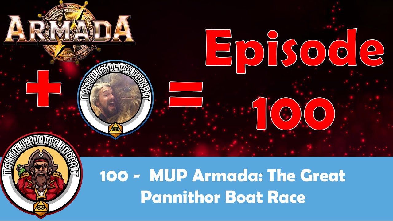 MUP Armada: The Great Pannithor Boat Race | Mantic Universe Podcast #100