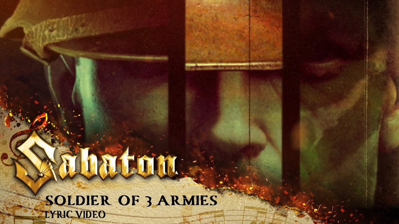 SABATON - Soldier Of 3 Armies (Official Lyric Video)
