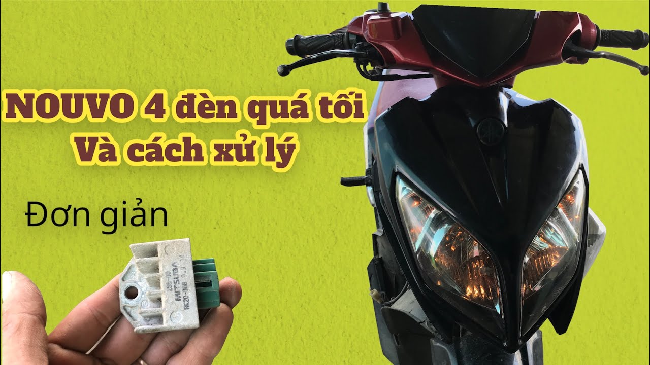 vấn đề xe  NOUVO 4 đèn tối là đây ! /hondataygacanh