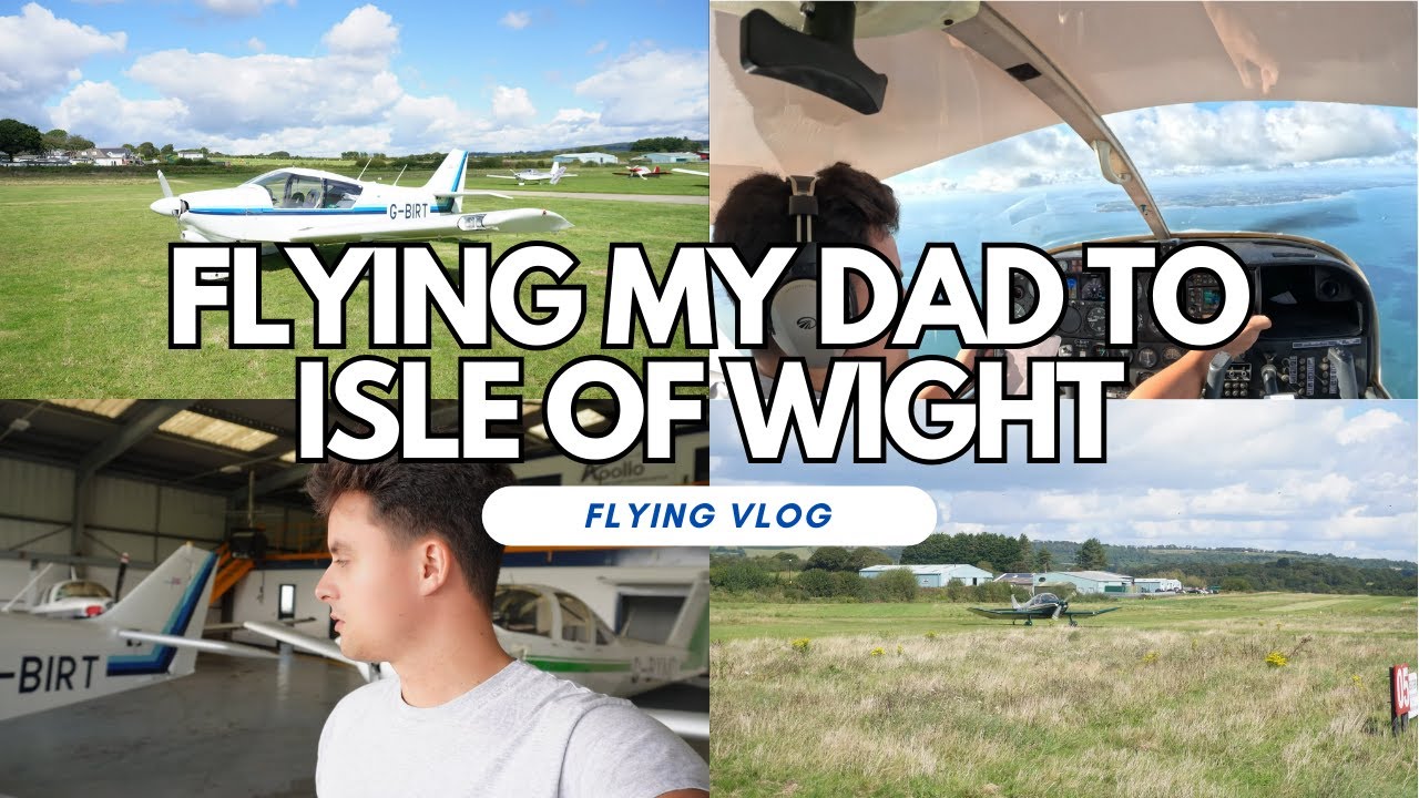 First time flying my Dad to Isle of Wight Sandown with ATC | Private Pilot