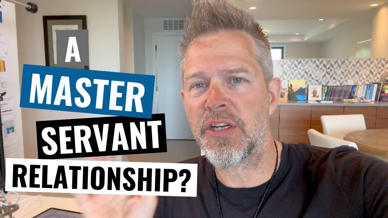 A Master Servant Relationship? | A Serious Topic