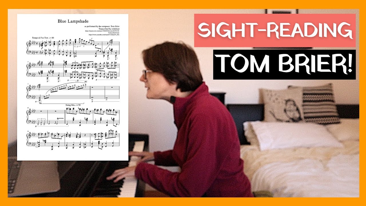 Piano Sight-Reading Challenge - Tom Brier's Blue Lampshade