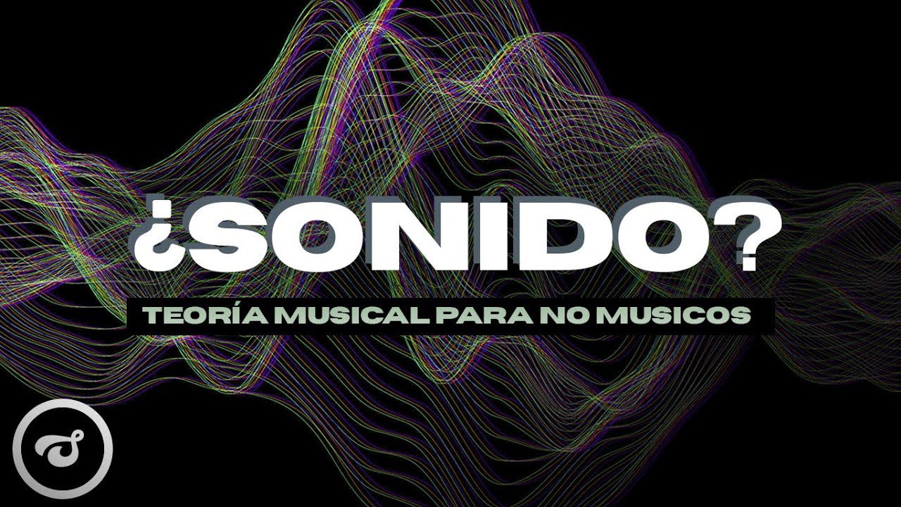 ¿Qué es el Sonido?