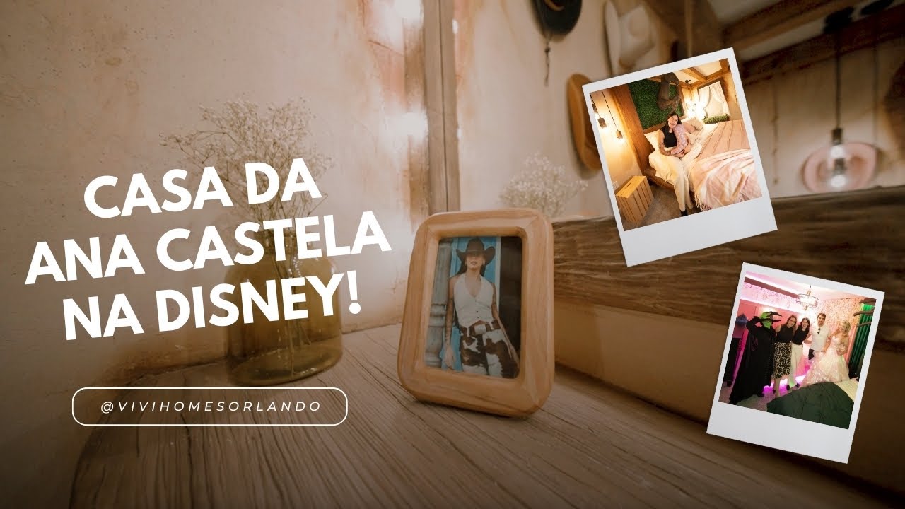 Ana Castela Conhece Sua Casa de Férias em Orlando!