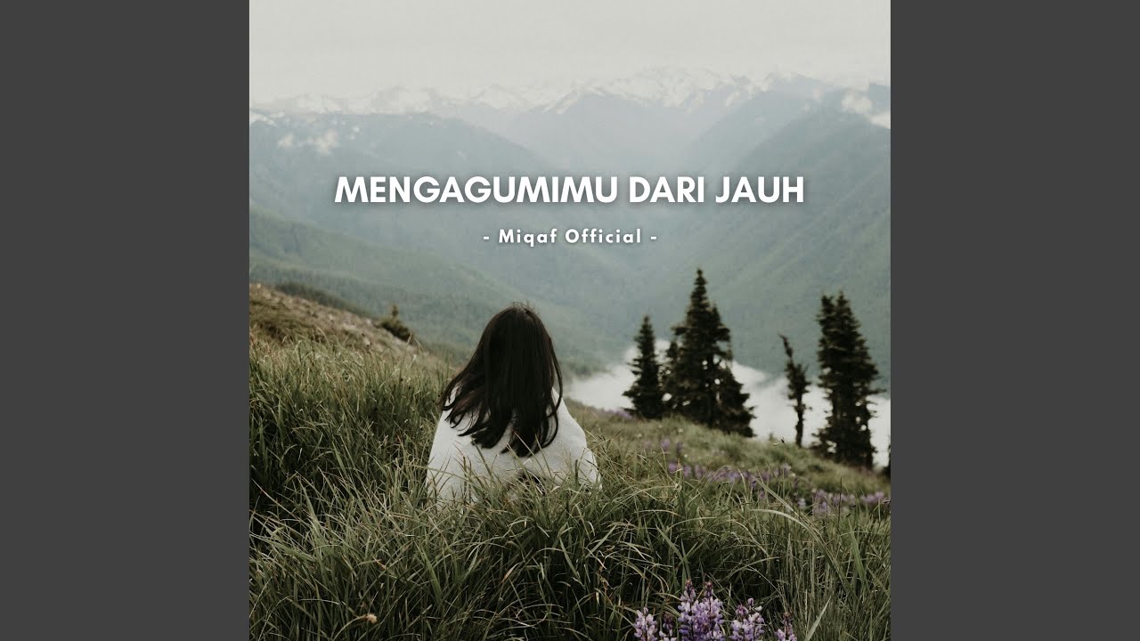 Mengagumimu Dari Jauh