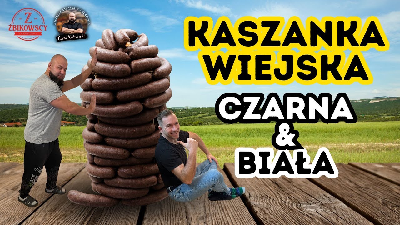 Kaszanka Wiejska Czarna i Biała.                      Prosta receptura SUPER SMAK