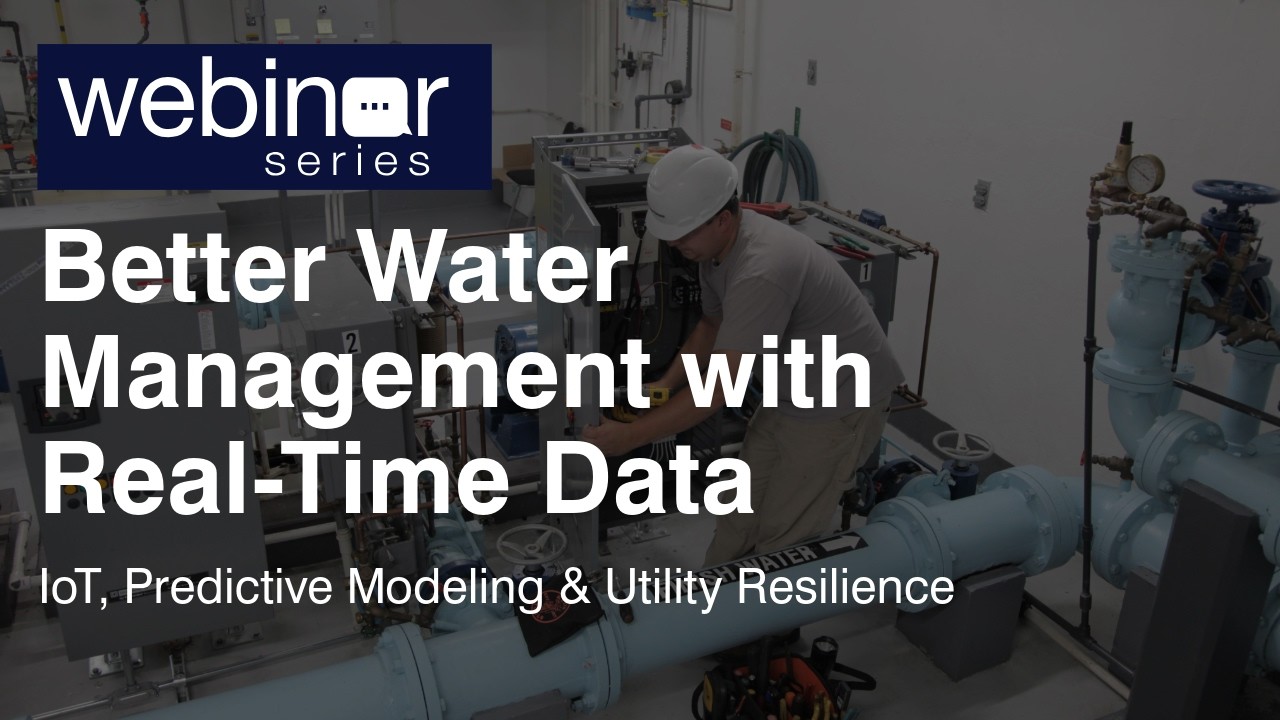 Better Water Management with Real-Time Data | IoT, Predictive Modeling & Utility Resilience
