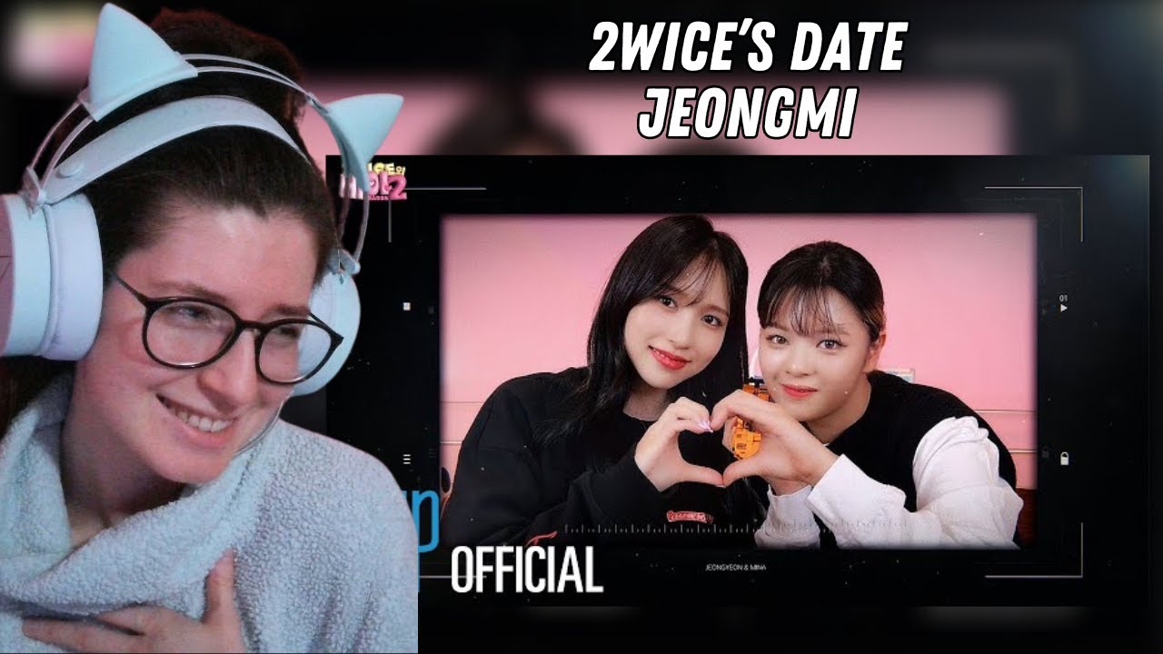 Reacting to 2wice's Date Season 2 Ep. JeongMi
