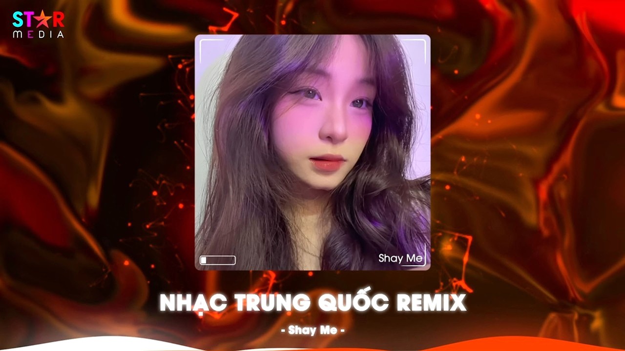 NHẠC TRUNG QUỐC REMIX 2026 - NHẠC HOA REMIX HOT TIKTOK - FULL SET NHẠC TRUNG REMIX HAY 2026